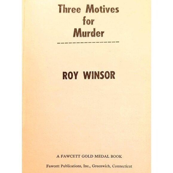 1976 Three Motives for Murder Roy Windsor an Ira Cobb Detective Story - Picture 6 of 6